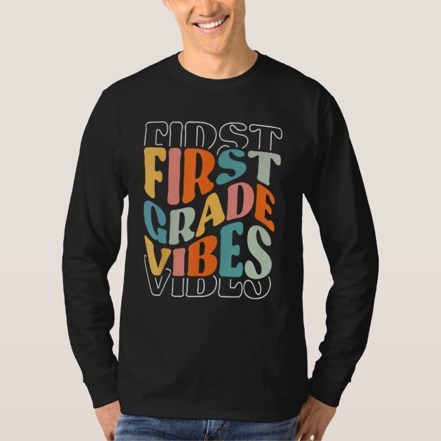 1st Grade Vibes Back To School Hello School Gradua T Shirt (Framsida)