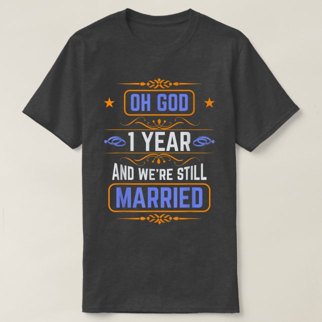 1st Wedding Anniversary Ideas for Couple Anniversa T Shirt (Design framsida)