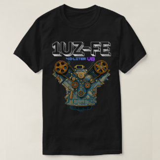 1UZ-FE 4.0 LITER V8 T-Shirt