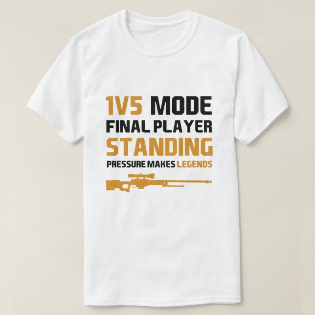 1V5 Mode Final Player Standing T-Shirt – Press  (Design framsida)