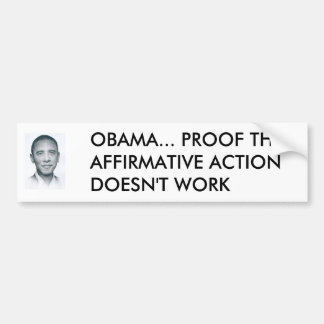 1zo9agx, OBAMA... BEVIS FÖR POSITIV DISKRIMINERING Bildekal
