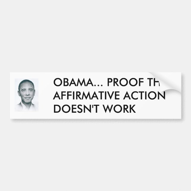 1zo9agx, OBAMA... BEVIS FÖR POSITIV DISKRIMINERING Bildekal (Framsidan)