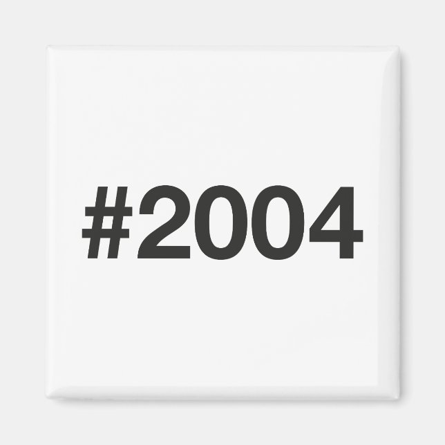 2004 Hashtag 21 födelsedagsdagen Magnet (Framsidan)