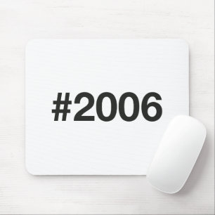 2006 Hashtag 19 födelsedagsdagen Musmatta
