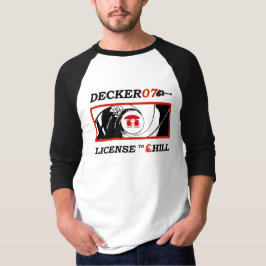 2007 Decker Reunion License to Chill T Shirt