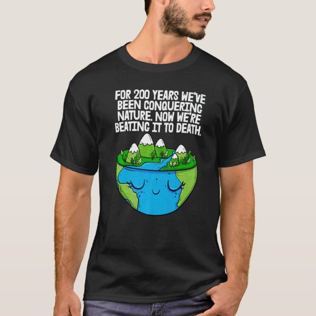 200 års Spara Earth Planet Environment Day T Shirt (Framsida)