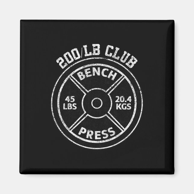 200 Lbs Pound Bench Press Club Gym Weightlifting P Magnet (Framsidan)