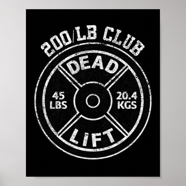 200 Lbs Pound Dead Lift Club Gym Weightlifting Pow Poster (Framsidan)