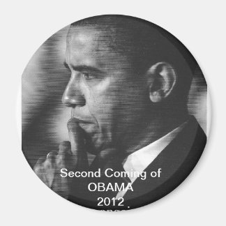 2012 års president Barack Obama "Second Coming" Ma Magnet
