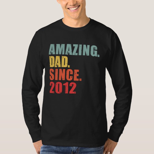 2012 Fantastisk Pappa Sedan 2012 T Shirt (Framsida)