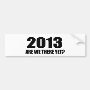 2013 ÄR VI DÄR ÄNNU? BILDEKAL
