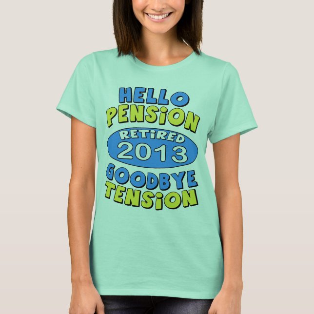 2013 Pension T Shirt (Framsida)