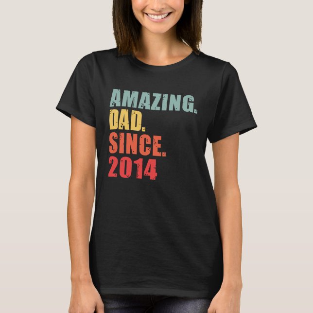 2014 Fantastisk Pappa sedan 2014 T Shirt (Framsida)