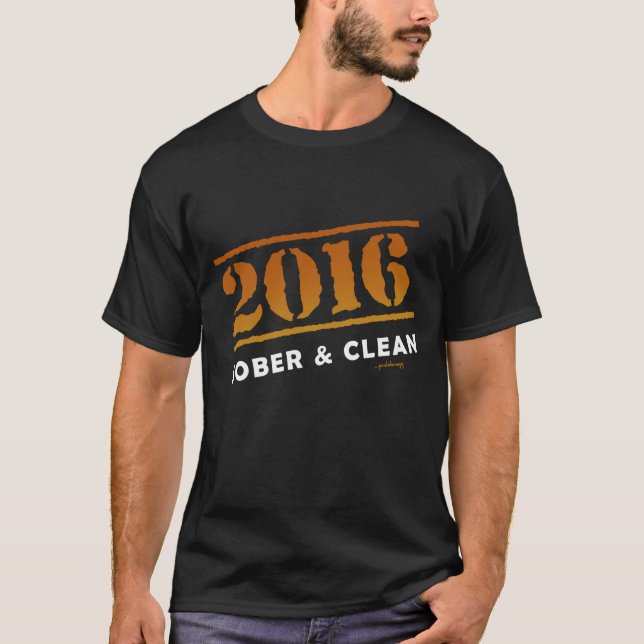 2016: Nyktra till och rengöringen Tee Shirt (Framsida)