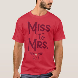 2017 Brud Från Fröken till Fru Bröllopssällskap L T Shirt