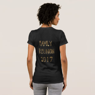 2017 Elegant för familjeåterföreningar Guld Typogr T-shirt