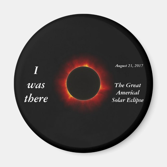 2017 Solar Eclipse "I was where" utgåva Magnet (Framsidan)