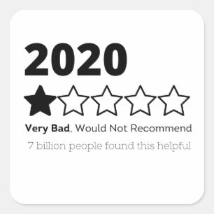 2020 1 stjärna är mycket dålig, skulle inte rek fyrkantigt klistermärke
