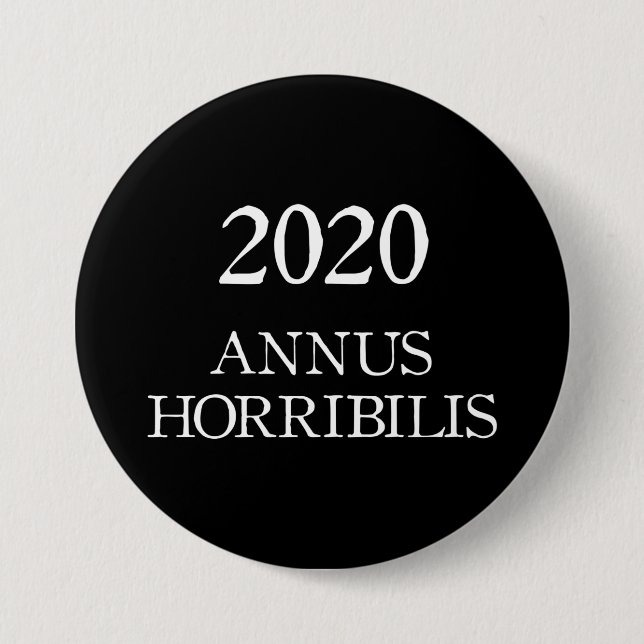 2020 Annus Horribilis Latin Horrible Year Knapp (Framsida)