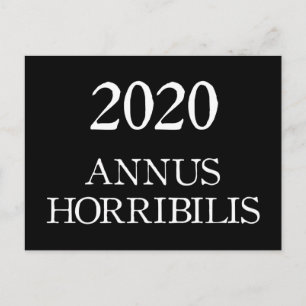 2020 Annus Horribilis Latin Horrible Year Vykort