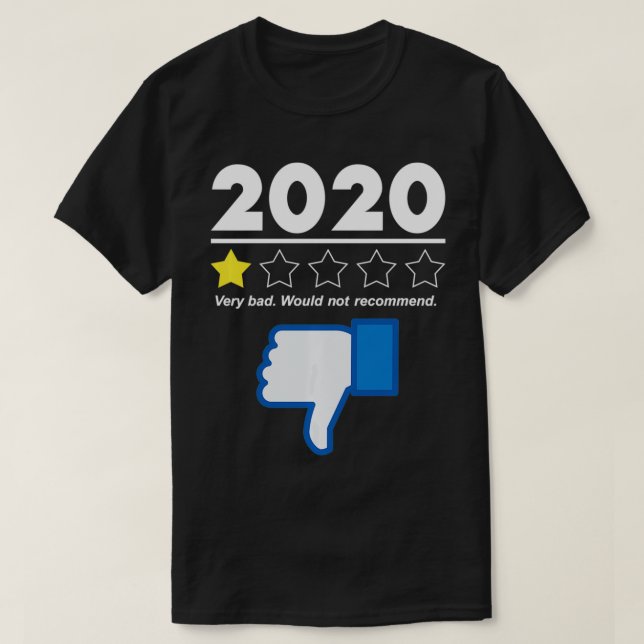2020 års översyn Mycket dålig skulle inte rekommen T Shirt (Design framsida)