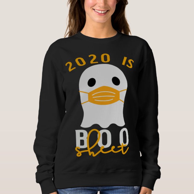 2020 Is Boo Sheet Halloween In Quarantine Costume  T Shirt (Framsida)