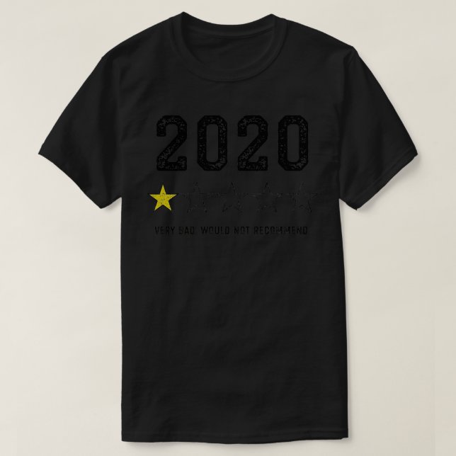 2020 Mycket dåligt skulle inte rekommendera Pullov T Shirt (Design framsida)