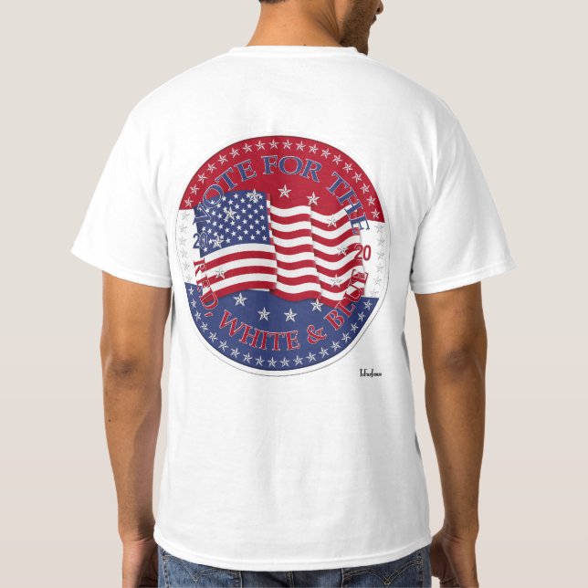 2020 Rösta på flaggan med rött, vitt och blått T Shirt (Baksida)