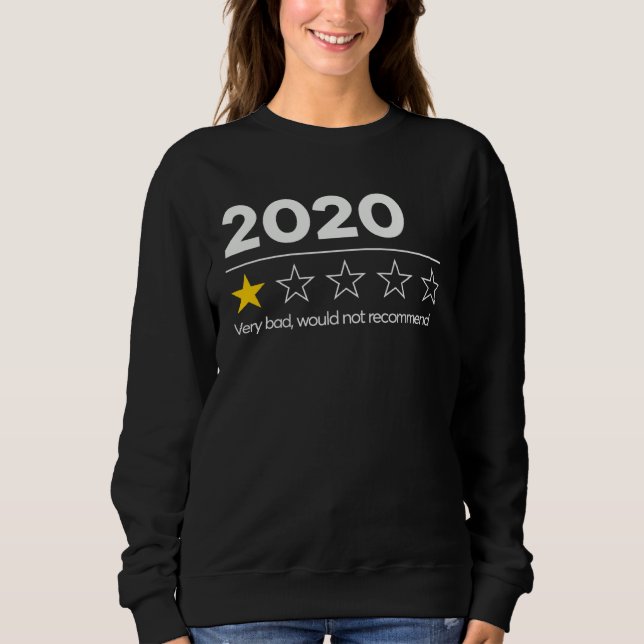 2020 very bad would not recommend t shirt (Framsida)