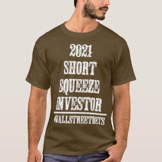 2021 Kort Squeeze Investor T Shirt
