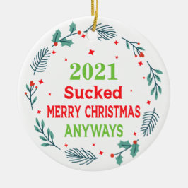 2021 Suckade God jul Anyways, 2021 års pandemi Julgransprydnad Keramik