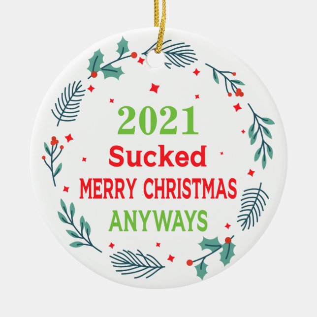 2021 Suckade God jul Anyways, 2021 års pandemi Julgransprydnad Keramik (Framsidan)