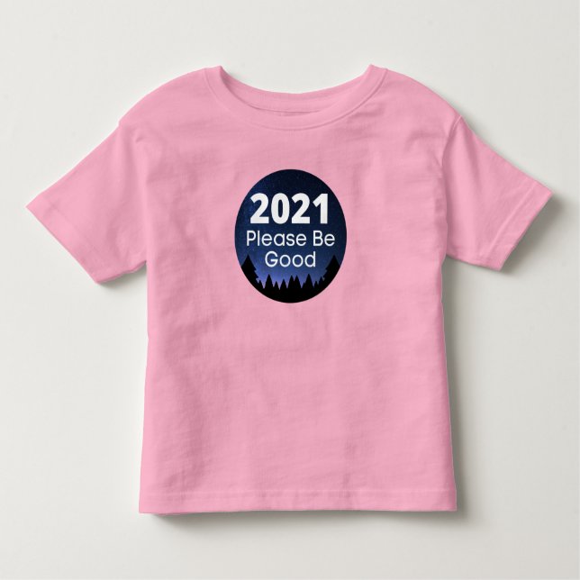 2021 Var snäll och var Bra ett nyår T Shirt (Framsida)