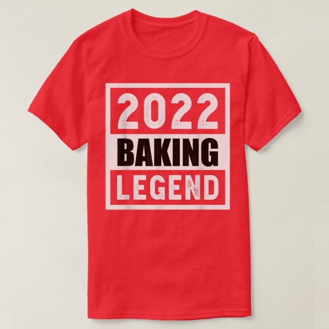 2022 Baking Legend Gift  T Shirt (Design framsida)