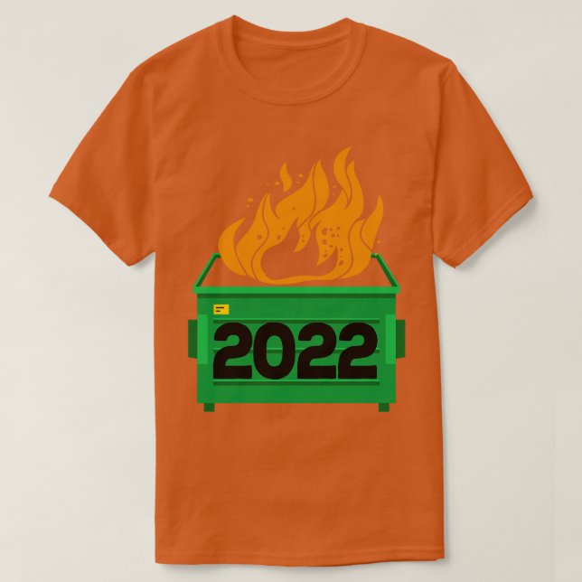 2022 Dumpster Fire All Sucks T Shirt (Design framsida)