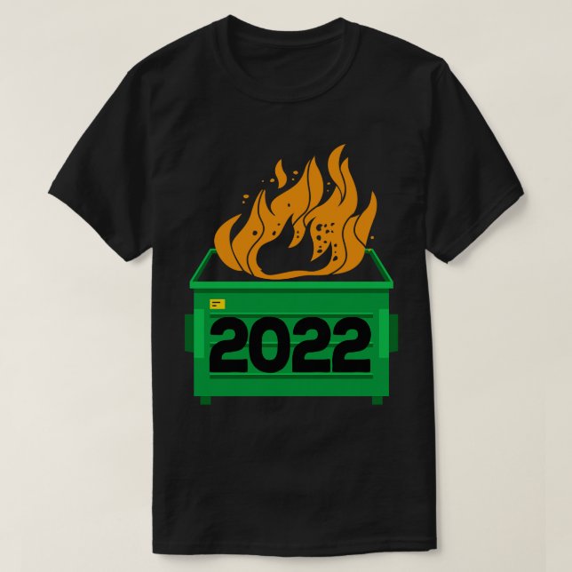 2022 Dumpster Fire All Sucks T Shirt (Design framsida)