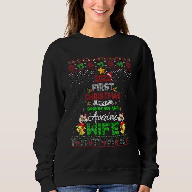 2022 First Christmas With My Smokin Hot And Wife A T Shirt (Framsida)