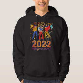2022 HÄR KOMAR VI en lustig gåva från nyårsafton p Hoodie