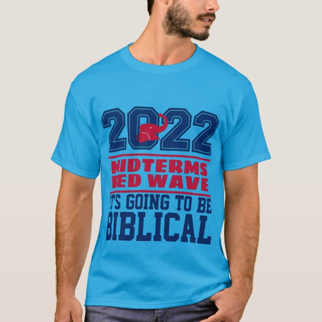 2022 MIDTERMS RED WAVE BIBLICAL T SHIRT (Framsida)