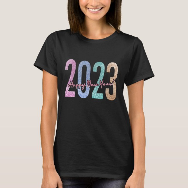 2023 Gott nytt år med färgstark Glitter T Shirt (Framsida)