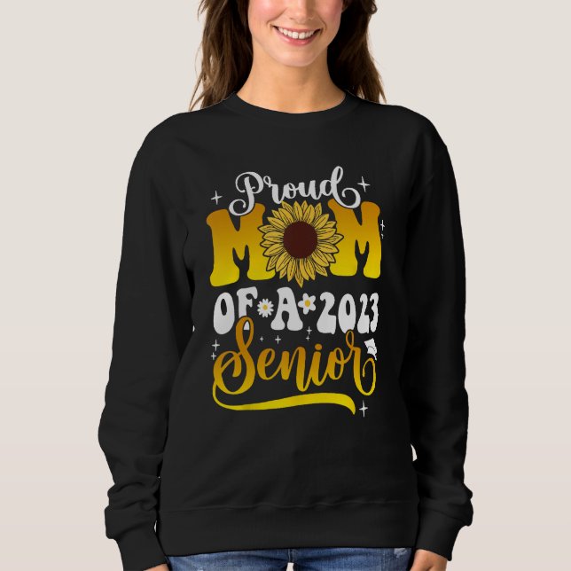 2023 Graduation Proud Mom Of A 2023 Senior Mom Sun T Shirt (Framsida)