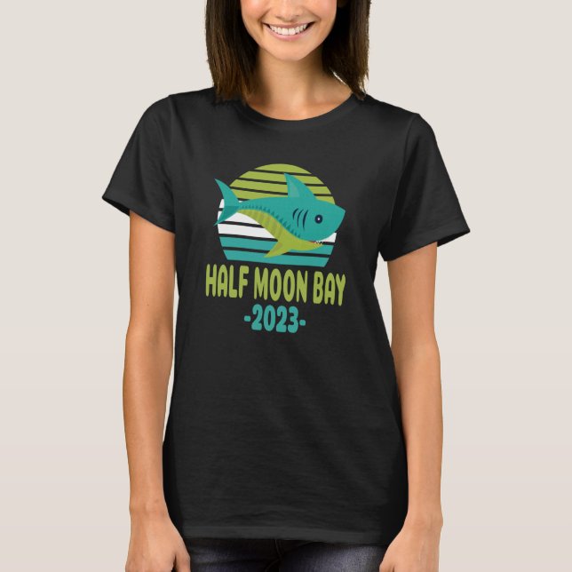 2023 Half Moon Bay California Shark T Shirt (Framsida)