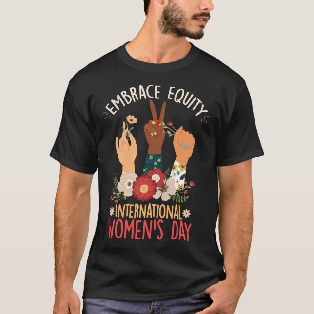 2023 International Women s Day Embrace Equity IWD T Shirt (Framsida)