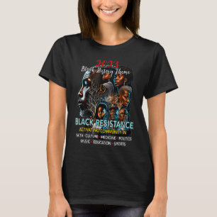 2023 Svarthistorik - Motstånd - Aktivism T Shirt