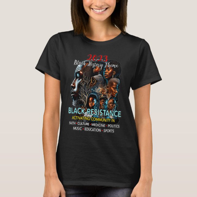 2023 Svarthistorik - Motstånd - Aktivism T Shirt (Framsida)