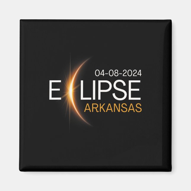 2024 Arkansas Totality Eclipse Arkansas Solar 2024 Magnet (Framsidan)