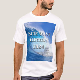 2024 års val av blå våg t shirt