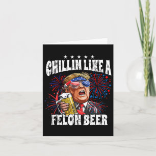 2024 Chillin som ett felonöl Kort