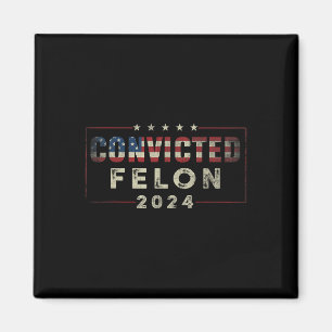 2024 dömd Felon37 Magnet