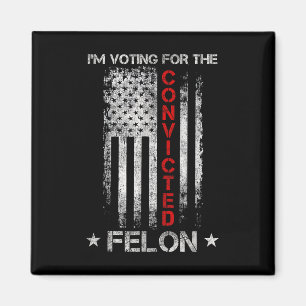 2024 dömd Felon5 Magnet